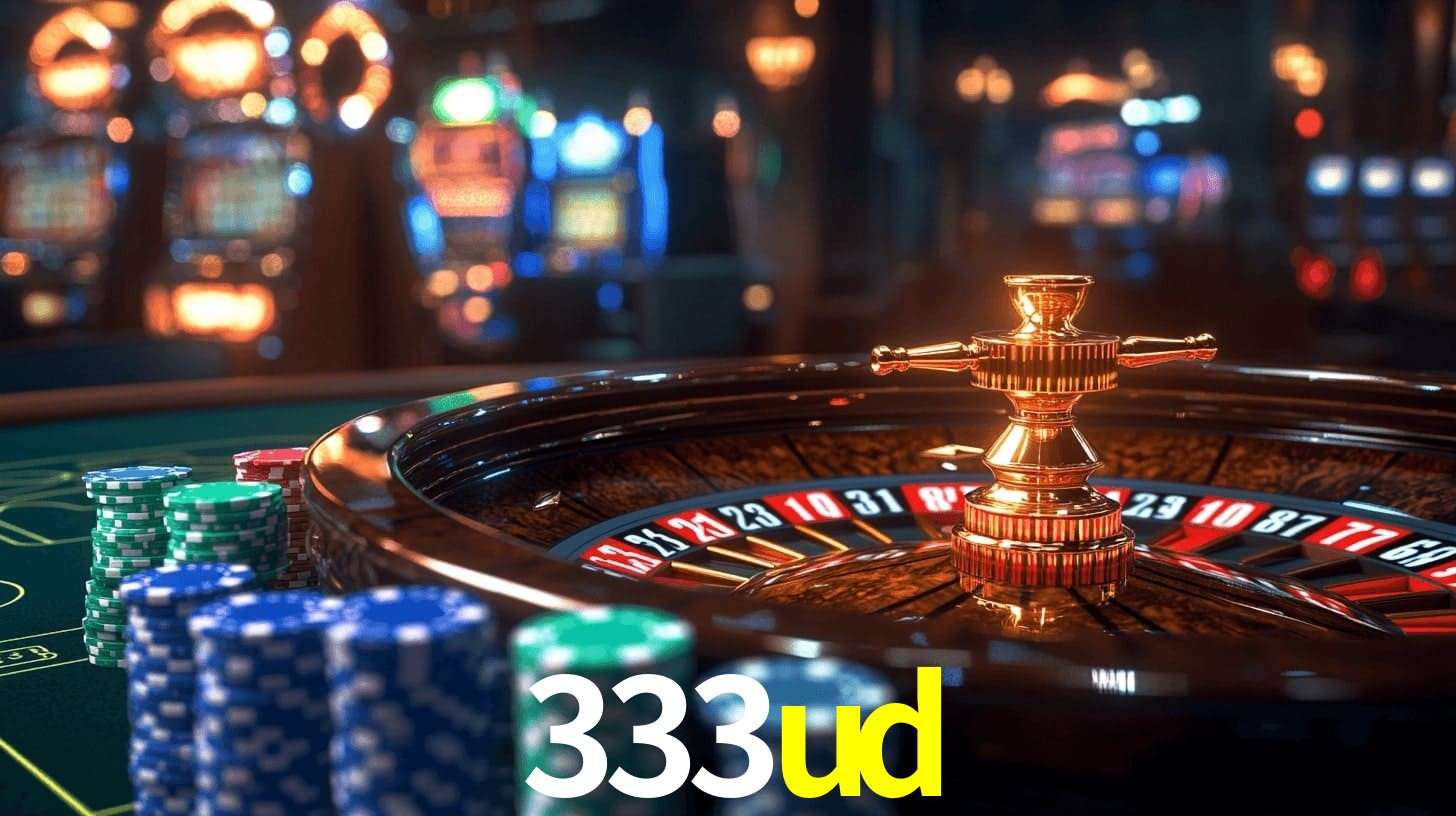 333ud - Fortuna Máxima na Roleta - 333ud.com